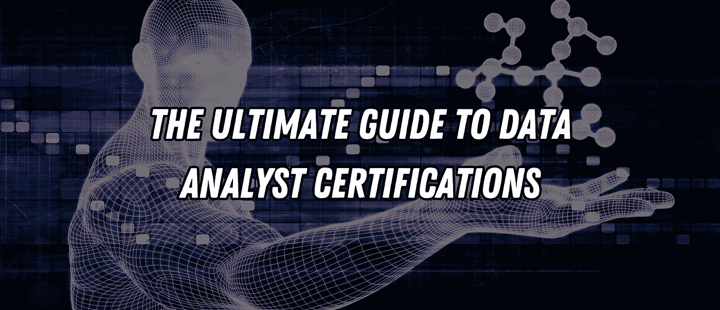 Data Analyst Certification Your Ultimate Guide To Becoming A Certified Data Analyst